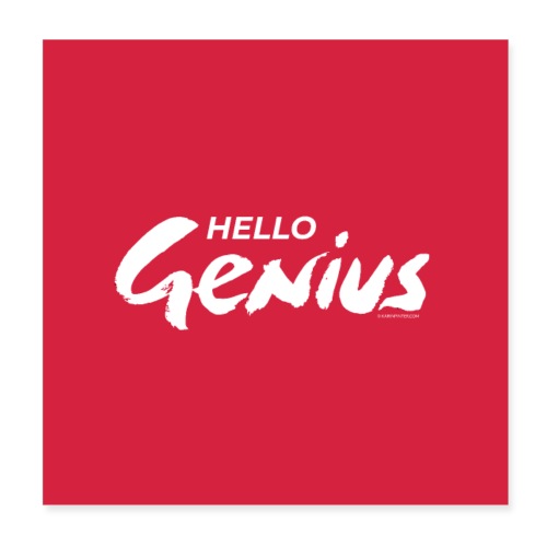 Hola Genio (rojo) - Póster 20x20 cm