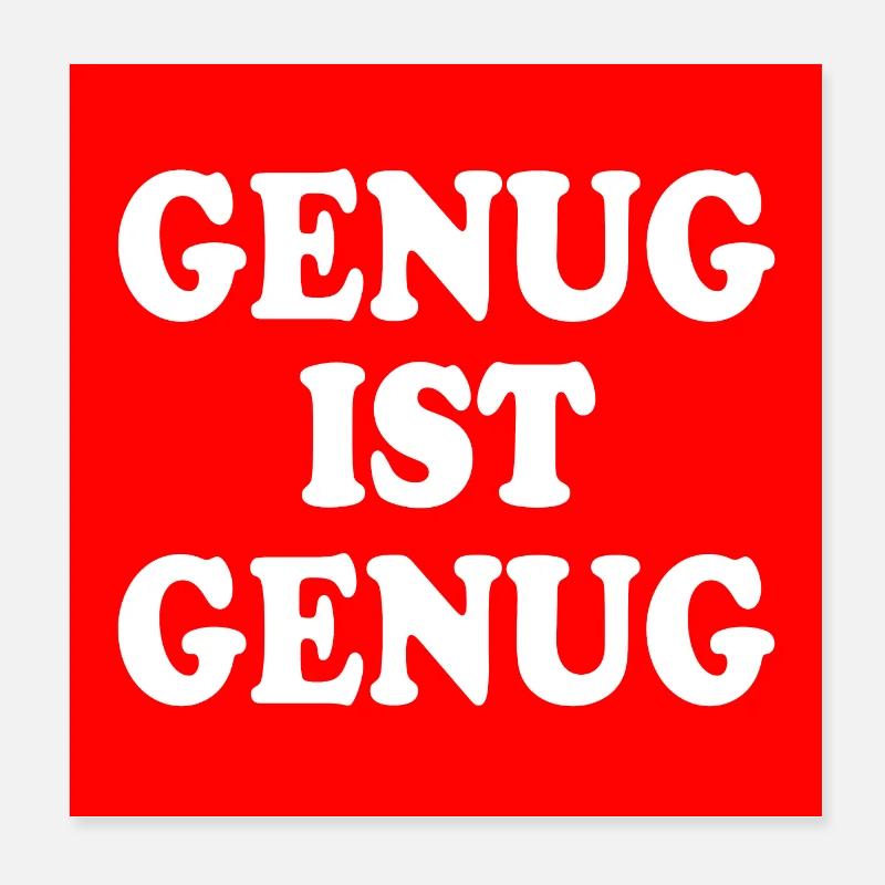 Genug ist genug Poster 20x20 cm