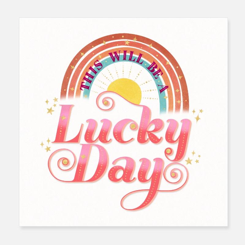 Lucky Day Poster 8" x 8" (20x20 cm)