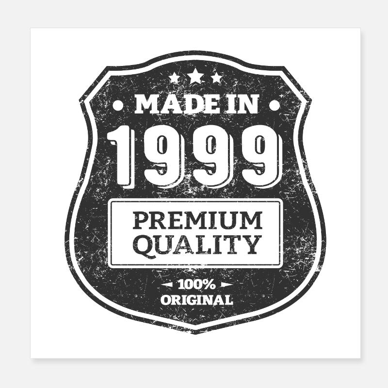 MADE IN 1999 Poster 8" x 8" (20x20 cm)