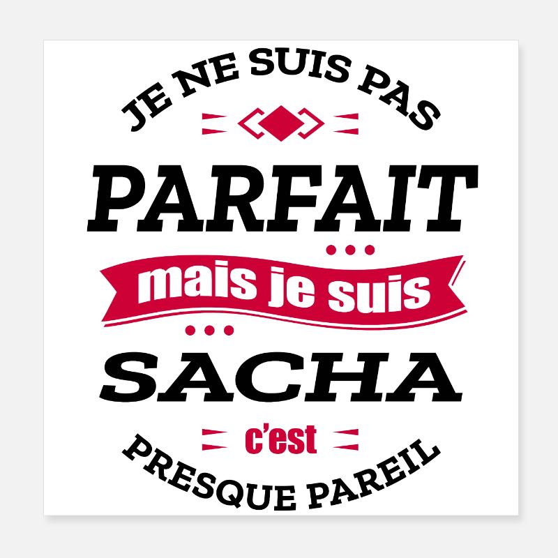 SACHA PARFAIT - PRENOM SACHA Poster 20 x 20 cm