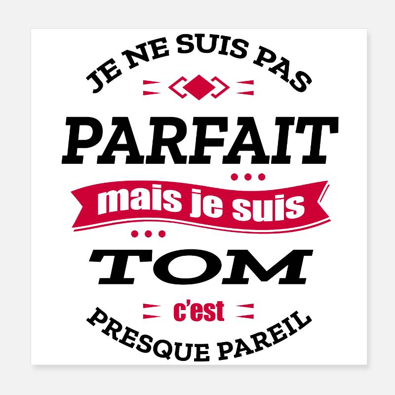 TOM PARFAIT - PRENOM TOM Poster 20 x 20 cm