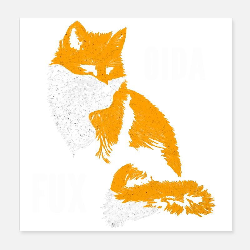 Oida Fux Poster 20x20 cm