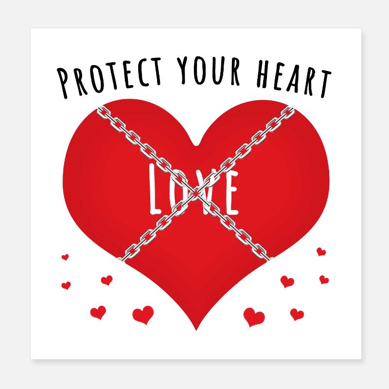 Protect your heart Poster 8" x 8" (20x20 cm)