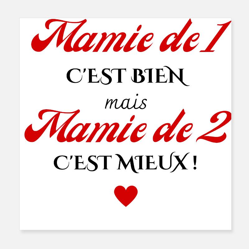 mamie de 1 c'est bien mais de 2 c'est mieux Poster 20 x 20 cm