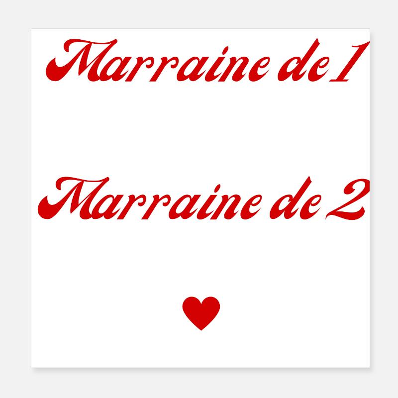 marraine de 1 c'est bien mais de 2 c'est mieux Poster 20 x 20 cm