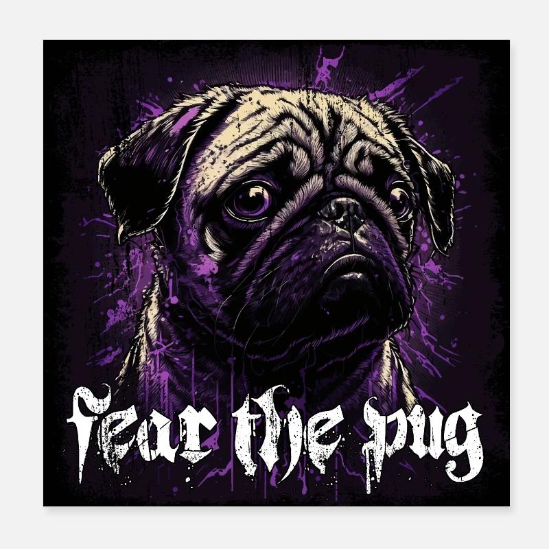 Fear the Pug Poster 8" x 8" (20x20 cm)