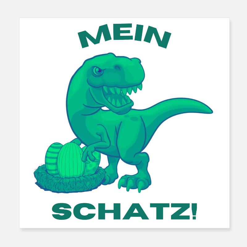 Mein Oster-Schatz T-Rex Dinosaurier Poster 20x20 cm