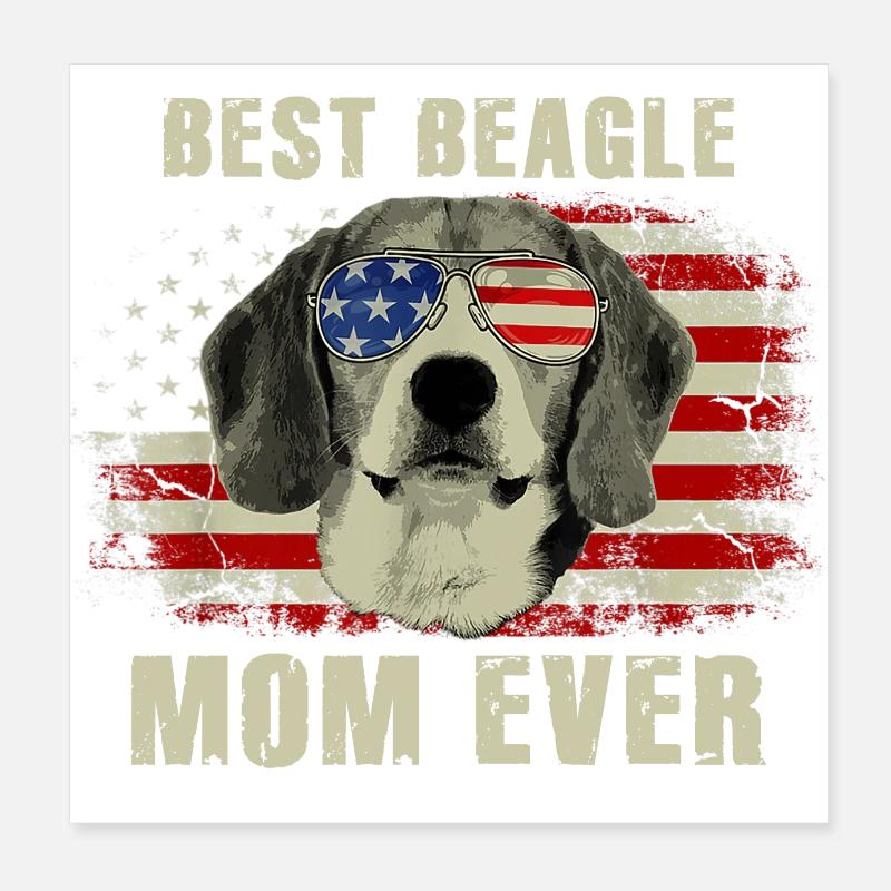 Best Beagle Mom Ever Poster 8" x 8" (20x20 cm)