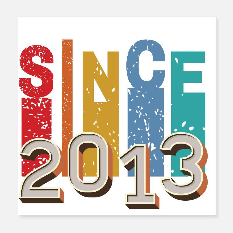 Since 2013 retro Poster 8" x 8" (20x20 cm)