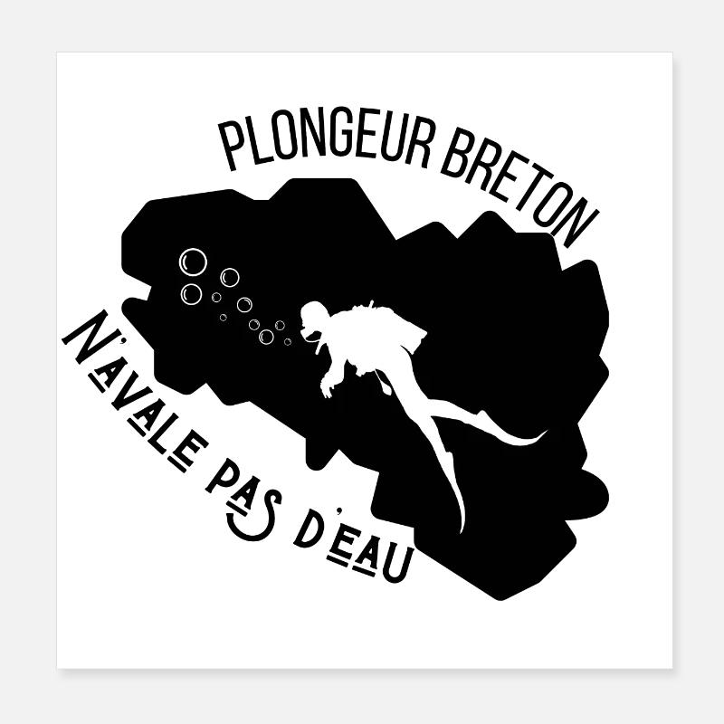 Plongeur breton n’avale pas d’eau Poster 20 x 20 cm