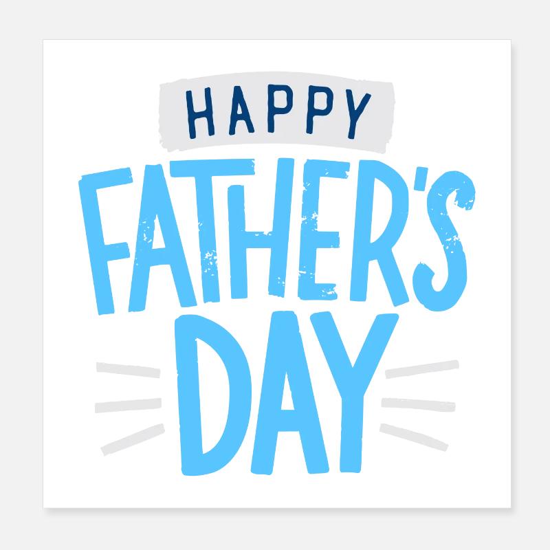 Happy father's day Poster 8" x 8" (20x20 cm)