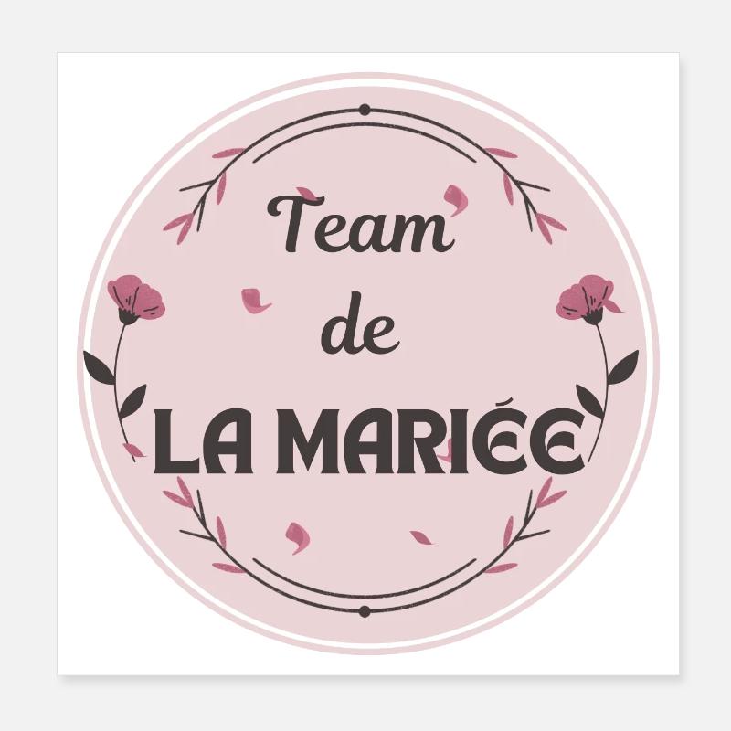 team de la Mariée Poster 20 x 20 cm