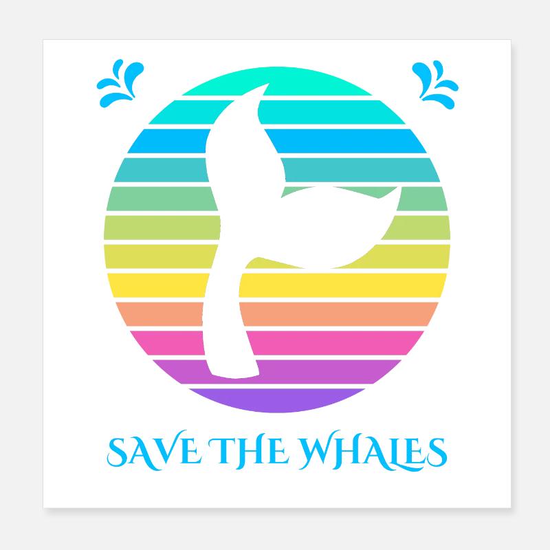 Save the whales Poster 8" x 8" (20x20 cm)