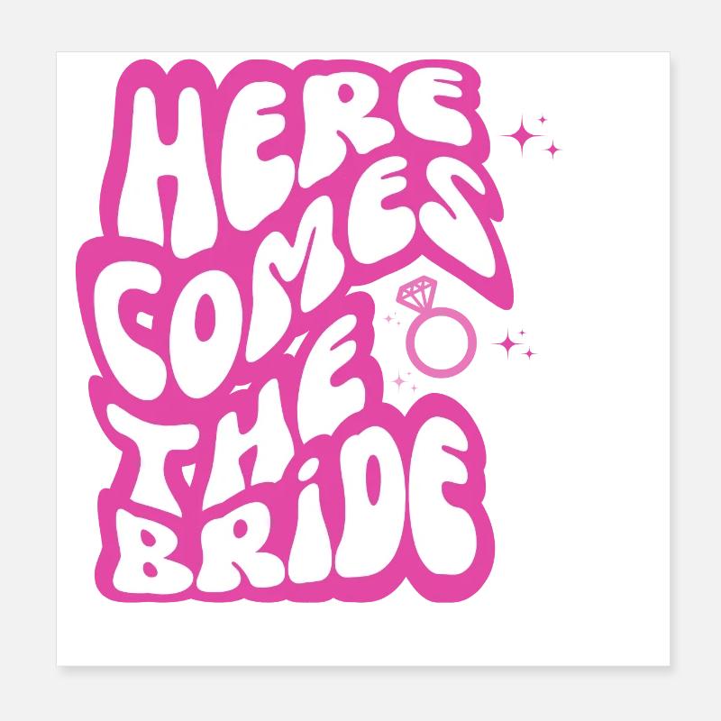 Here comes the bride-la mariée Poster 8" x 8" (20x20 cm)