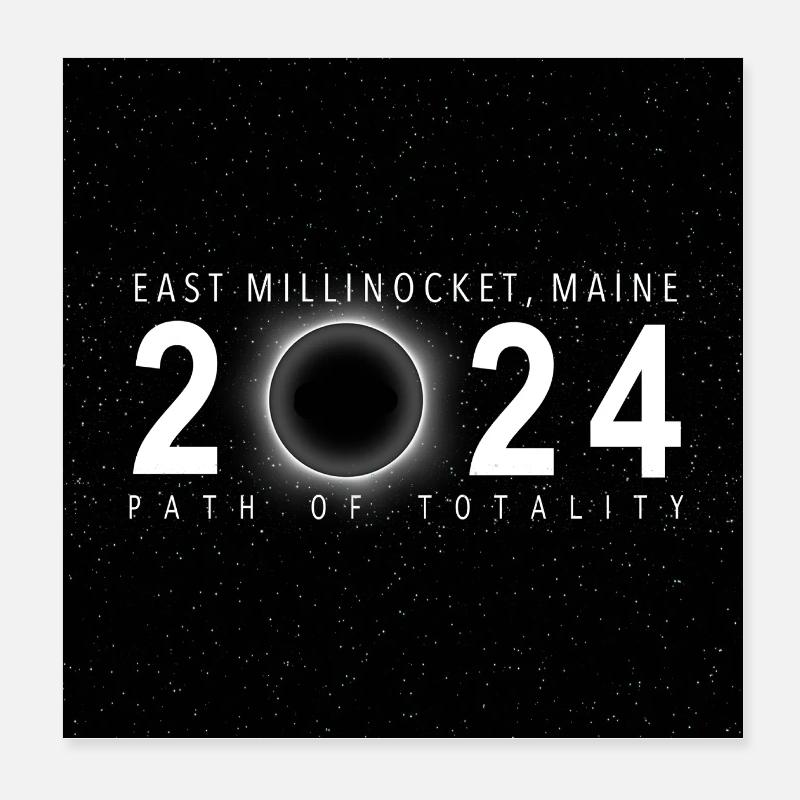 East Millinocket Maine 2024 Eclipse Souvenir Cool Poster 20 x 20 cm