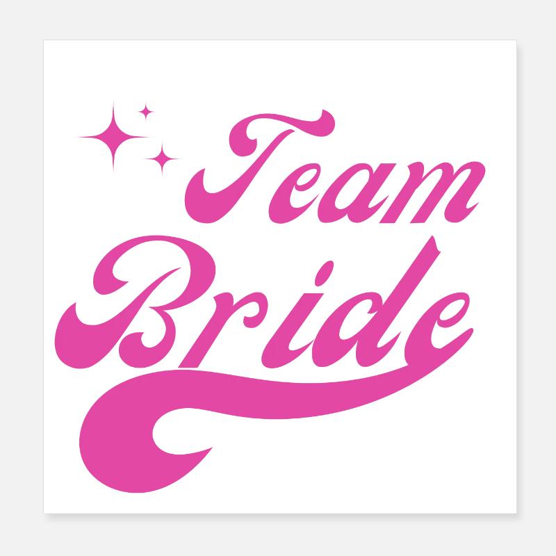 Team Bride pink - Brautgeschenk Poster 20x20 cm