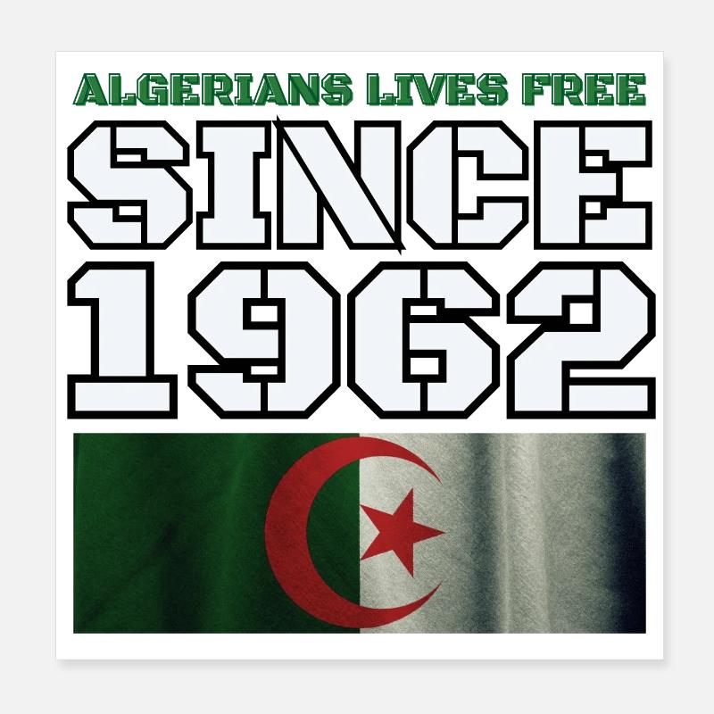 Algerians Lives Free Since 1962 Poster 8" x 8" (20x20 cm)