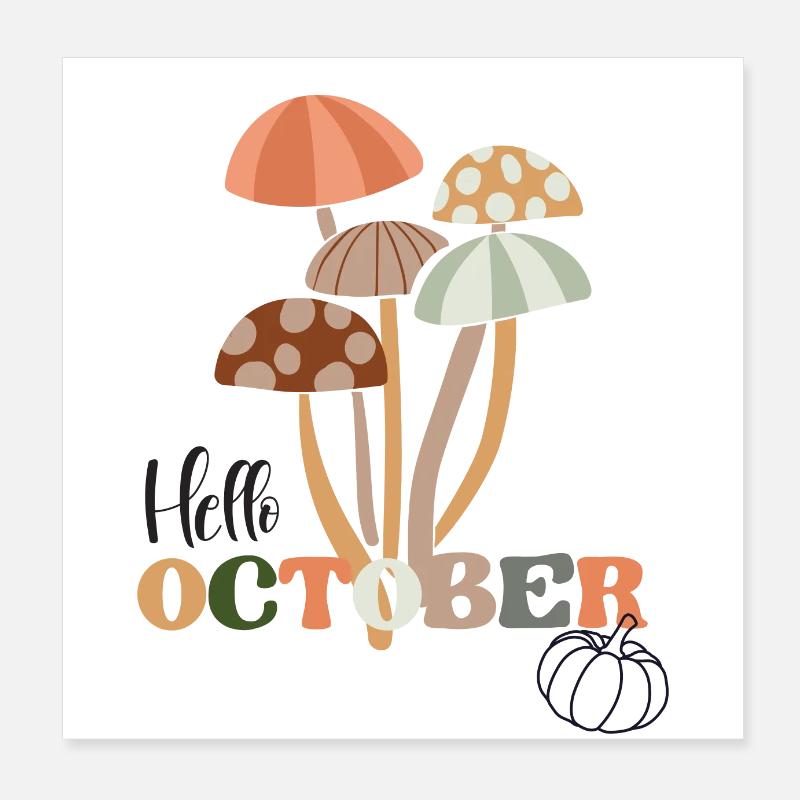 Hello October Cute Autumn Fall Mushroom Aesthetic Poster 8" x 8" (20x20 cm)