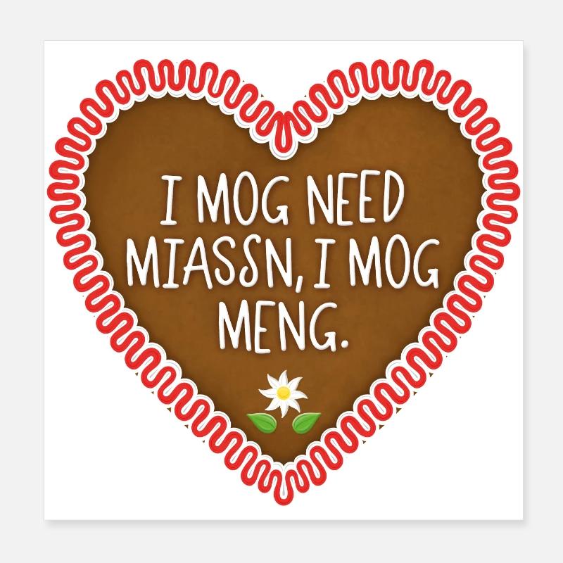 I Mog Need Lebkuchenherz Poster 20x20 cm