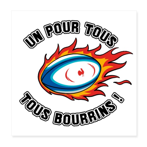 UN POUR TOUS, TOUS BOURRINS ! (rugby) - Poster 20 x 20 cm