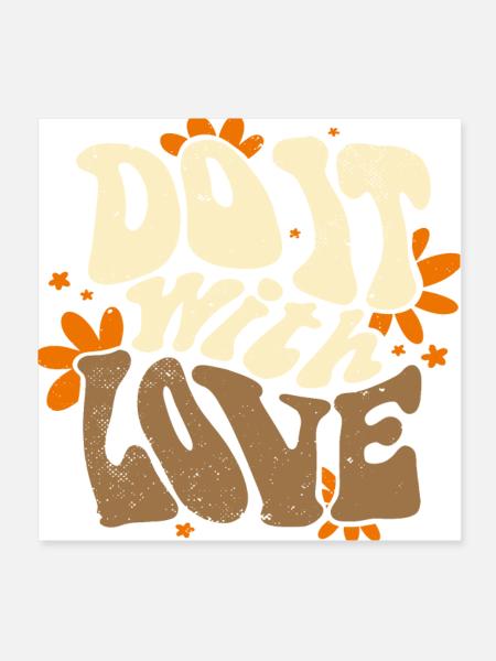 Do it with Love - Poster 20x20 cm - Weiß