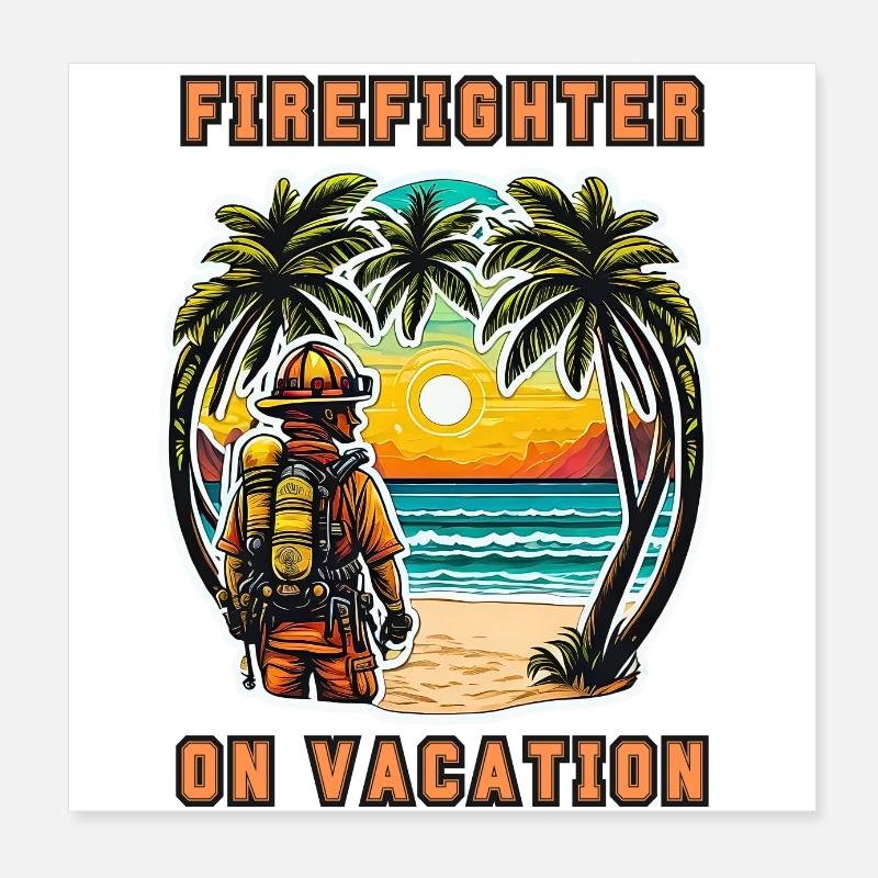 Pompier en vacances Poster 20 x 20 cm