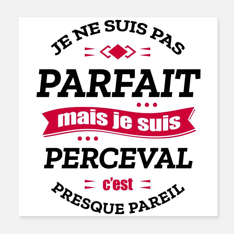 PERCEVAL PARFAIT - PRENOM PERCEVAL Poster 20 x 20 cm