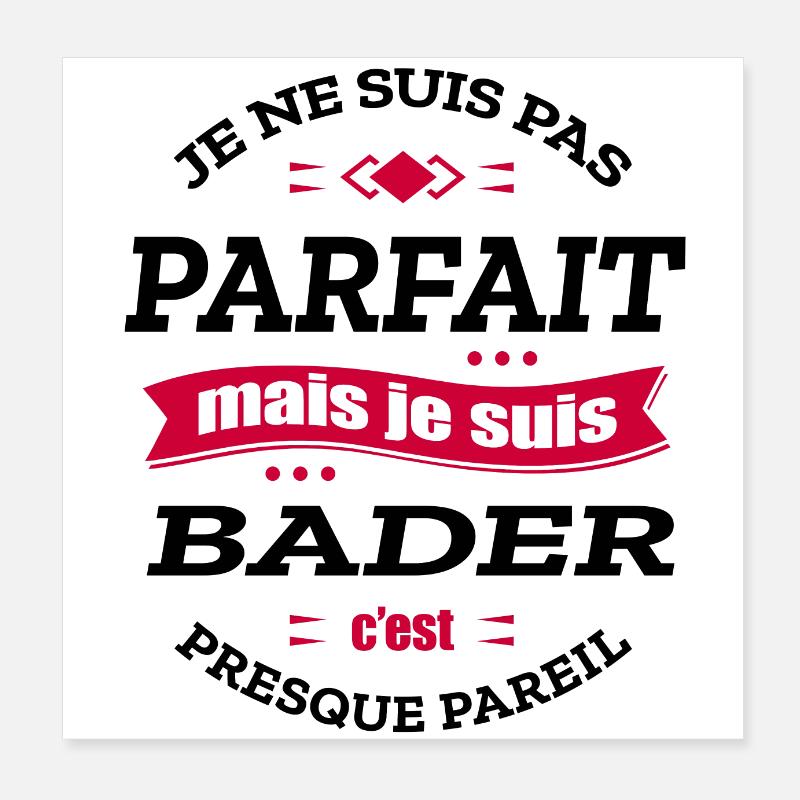 BADER PARFAIT - PRENOM BADER Poster 20 x 20 cm