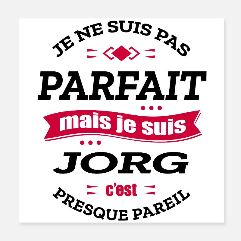 JORG PARFAIT - PRENOM JORG Poster 20 x 20 cm