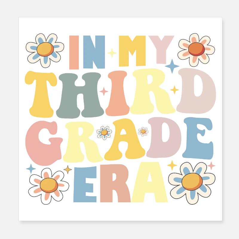 Teacher Student 3rd Grade In My Third Grade Era Poster 8" x 8" (20x20 cm)