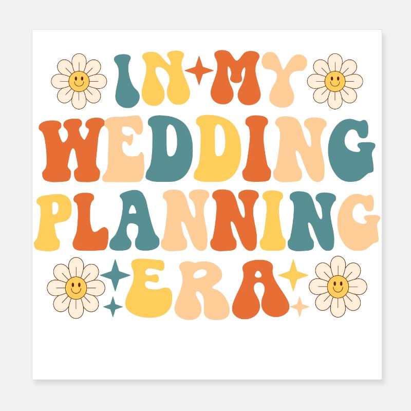 À l’époque de l’organisation de mon mariage Poster 20 x 20 cm