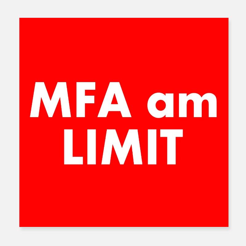 Mfa am limit - Poster 20x20 cm - Weiß