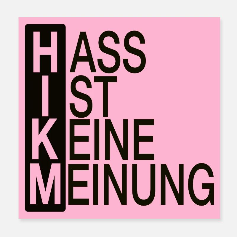 Hass is keine Meinung! Poster 20x20 cm