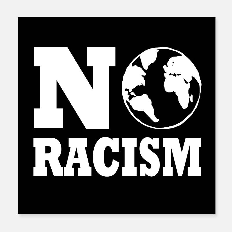 No racism Poster 8" x 8" (20x20 cm)