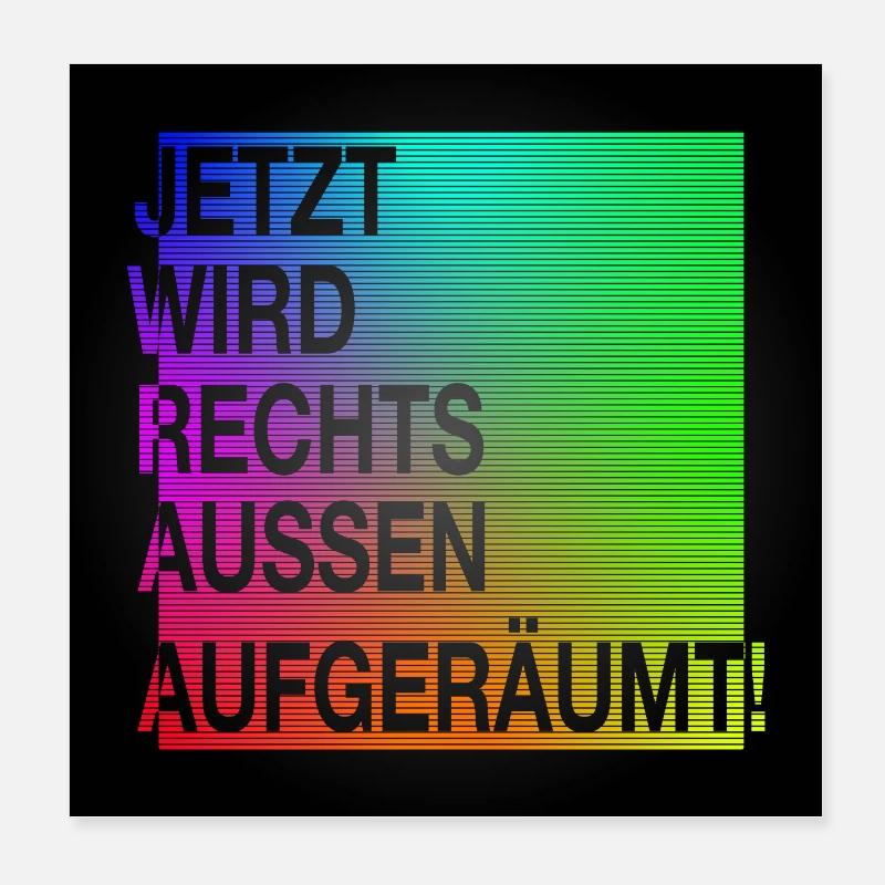 Jetzt wird rechts aussen aufgeräumt! Poster 20x20 cm