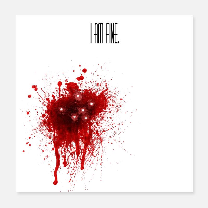 I am Fine Poster 8" x 8" (20x20 cm)