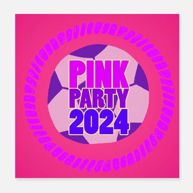 Pink party 2024 EM 3 Poster 8" x 8" (20x20 cm)