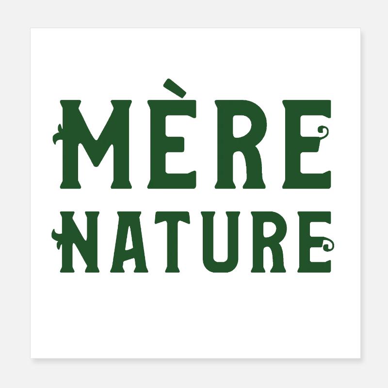 MÈRE NATURE ! Poster 20 x 20 cm
