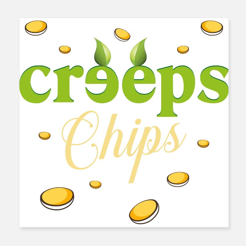Creeps Chips - Der neue Trend Poster 20x20 cm