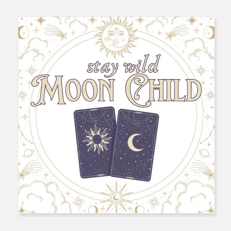 Stay wild Moon child magic witch celestial tarot Poster 20x20 cm