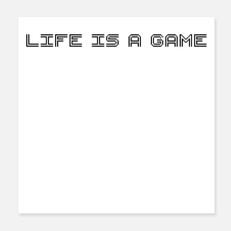LIFE IS A GAME - pixel lettering Poster 8" x 8" (20x20 cm)