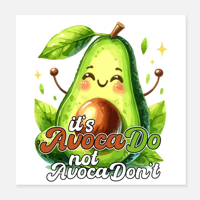Happy Avocado its AvocaDo Design Poster 20x20 cm