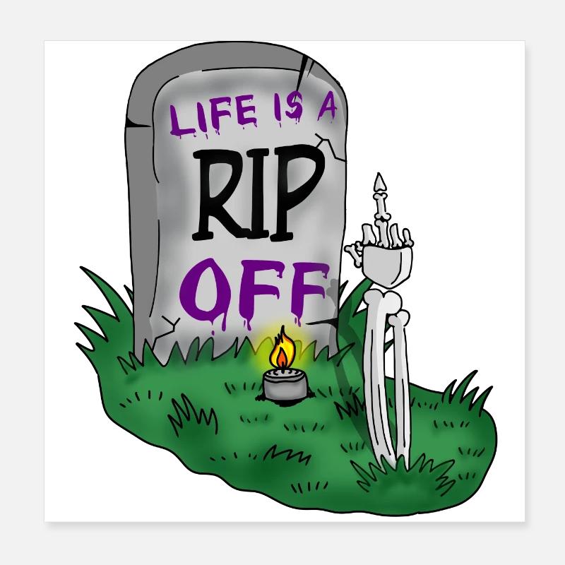 Rip Off Dark Humor Halloween Grave Cemetry Sarcasm Poster 8" x 8" (20x20 cm)