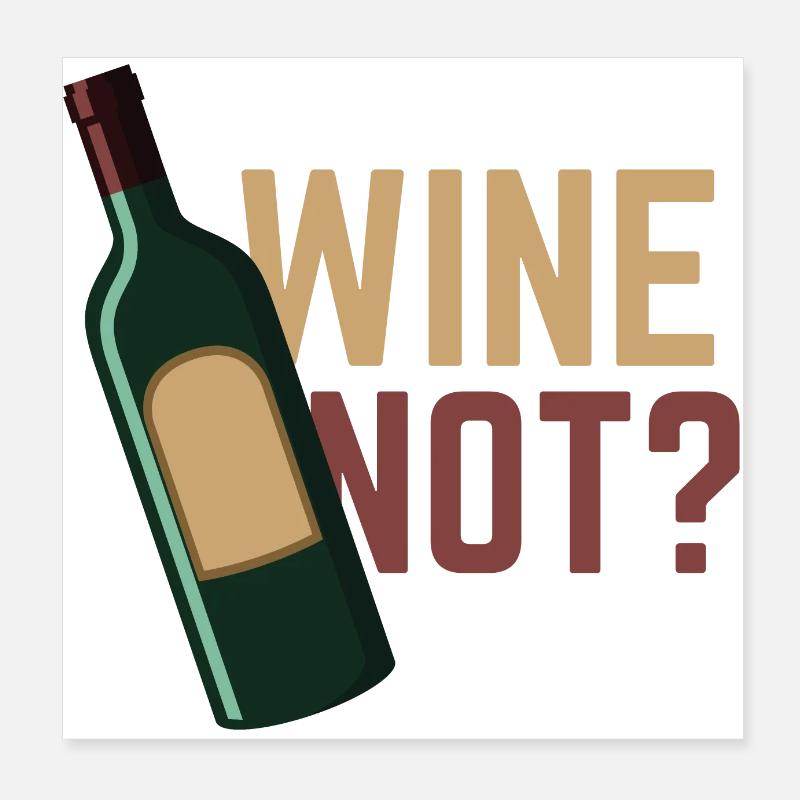 Wein nicht? Poster 20x20 cm