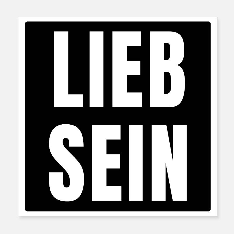 Lieb sein Schriftzug einfach love nice Poster 20x20 cm