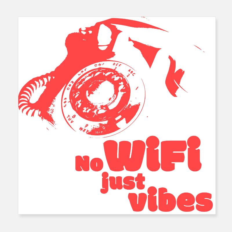 No Wifi, just Vibes - variant red Poster 8" x 8" (20x20 cm)