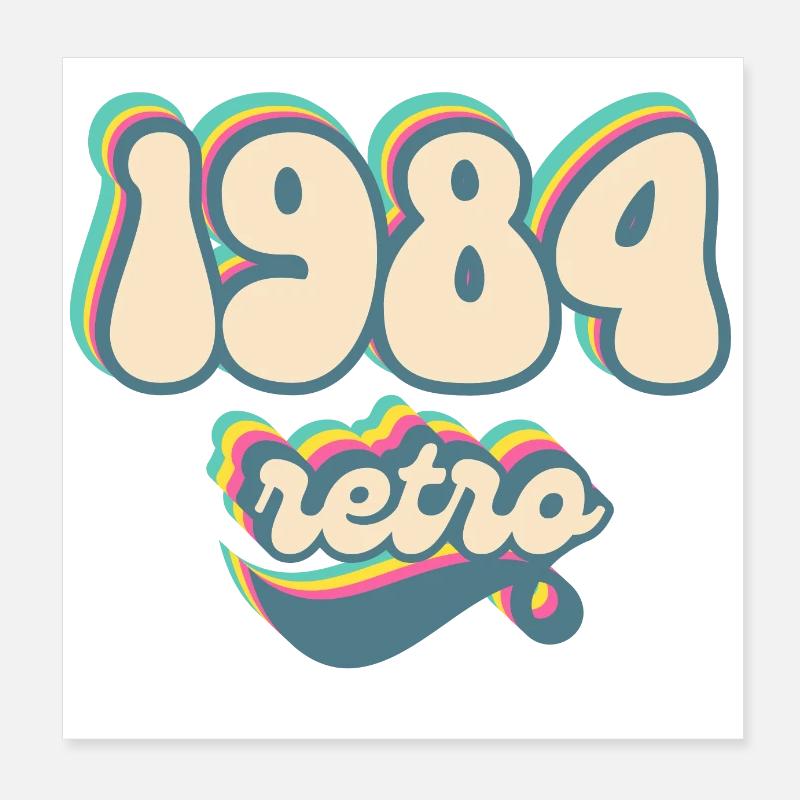 1984 Retro Gift Idea Poster 8" x 8" (20x20 cm)