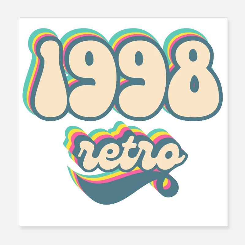 1998 Retro Gift Idea Poster 8" x 8" (20x20 cm)