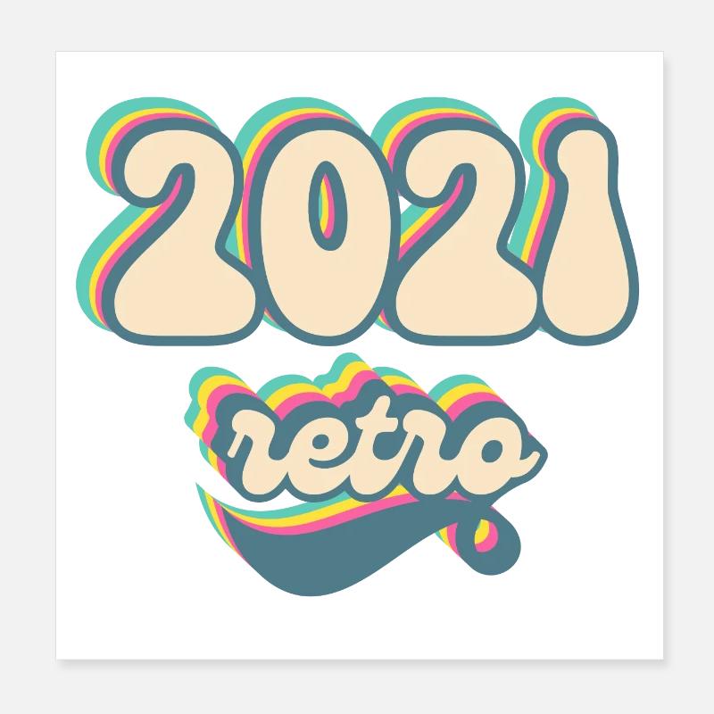 2021 Retro Gift Idea Poster 8" x 8" (20x20 cm)